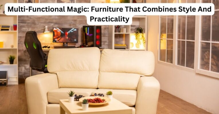 Multi-Functional-Magic-Furniture-that-Combines-Style-and-Practicality